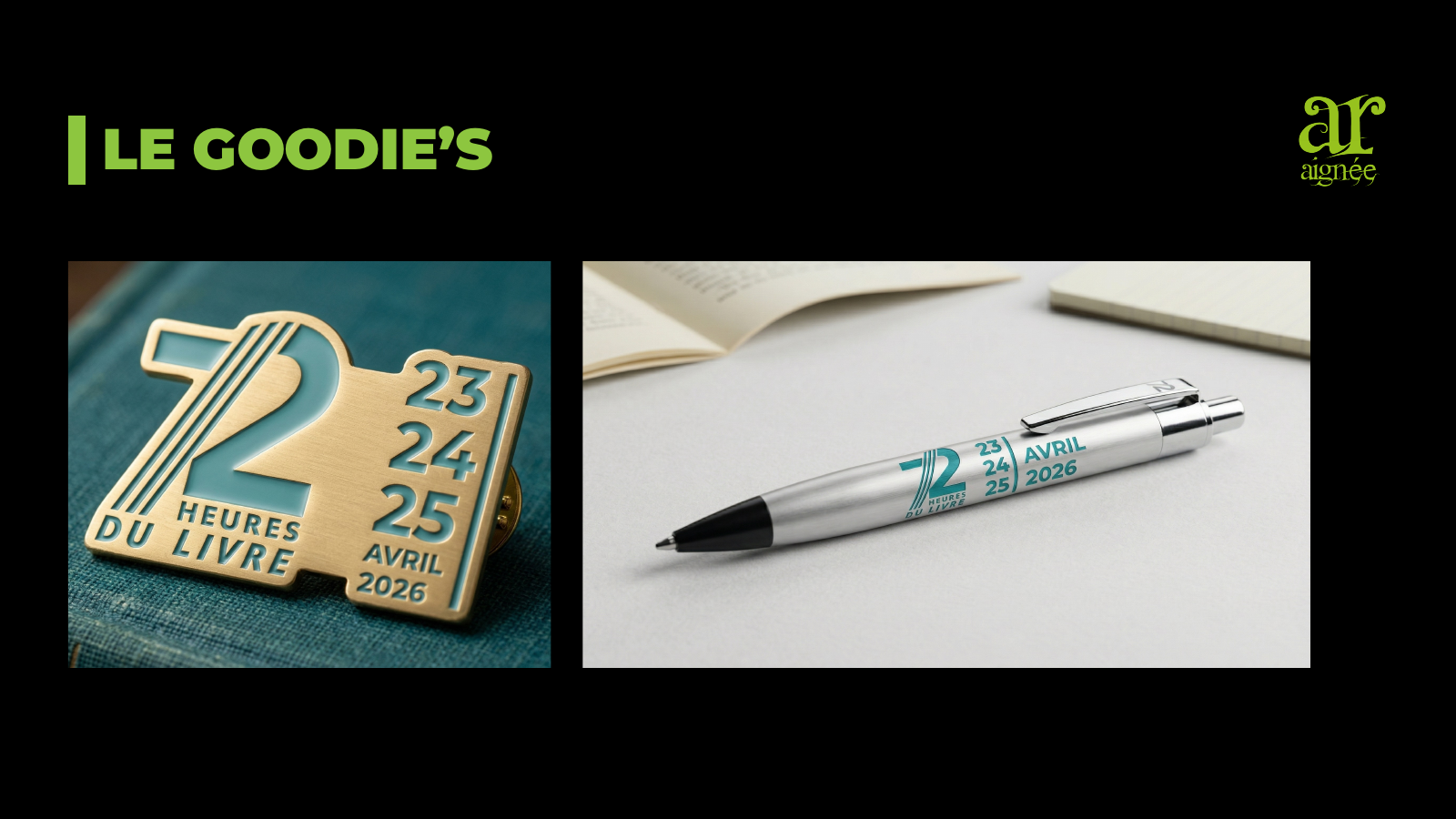 Goodies — pins et stylos 72H du Livre